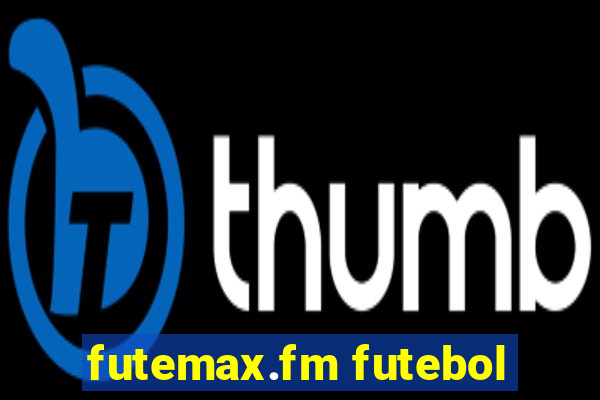 futemax.fm futebol